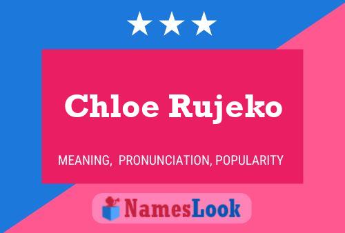 Chloe Rujeko 名字海报