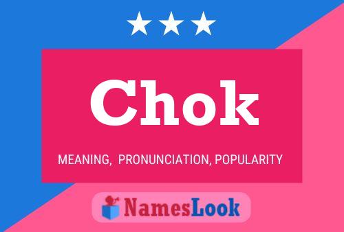 Chok 名字海报