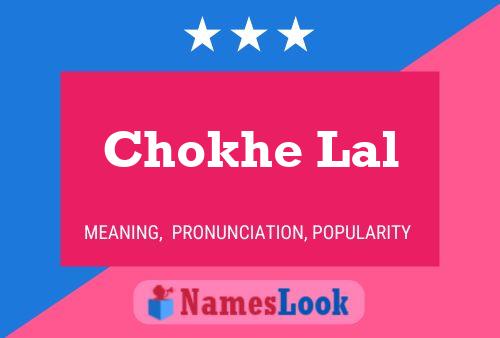 Chokhe Lal 名字海报