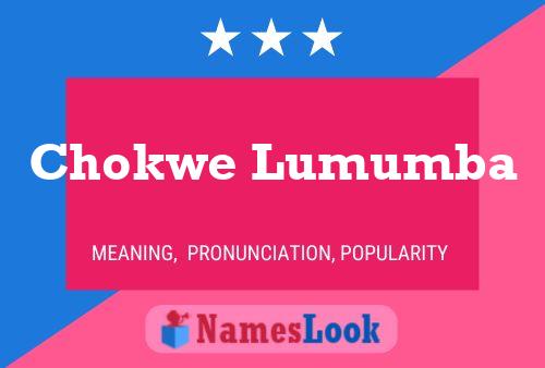 Chokwe Lumumba 名字海报