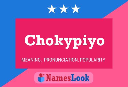 Chokypiyo 名字海报