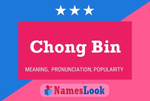 Chong Bin 名字海报