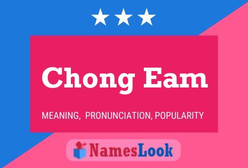 Chong Eam 名字海报