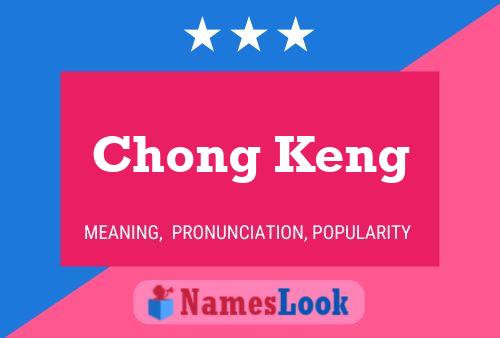 Chong Keng 名字海报