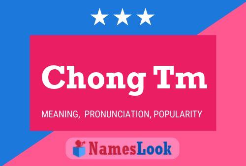 Chong Tm 名字海报