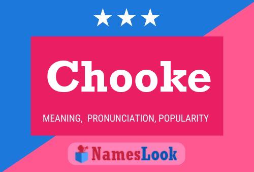 Chooke 名字海报