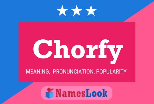 Chorfy 名字海报