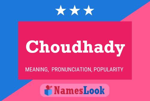 Choudhady 名字海报