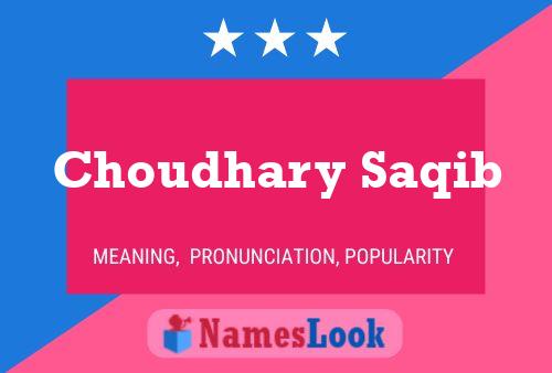 Choudhary Saqib 名字海报