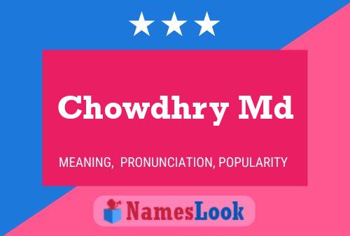 Chowdhry Md 名字海报