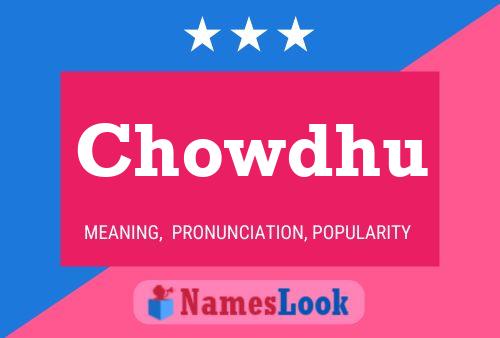 Chowdhu 名字海报