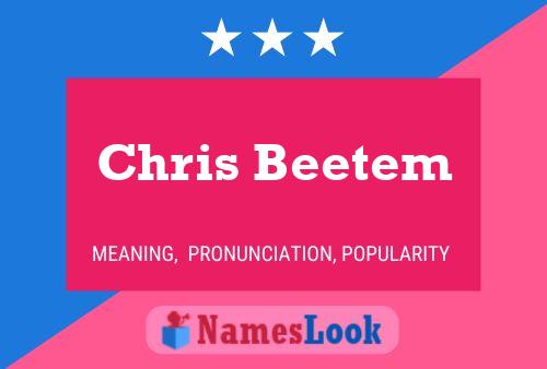 Chris Beetem 名字海报