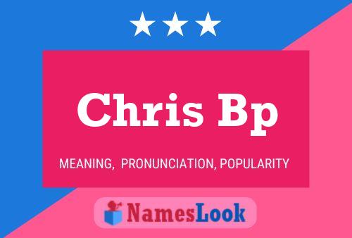 Chris Bp 名字海报