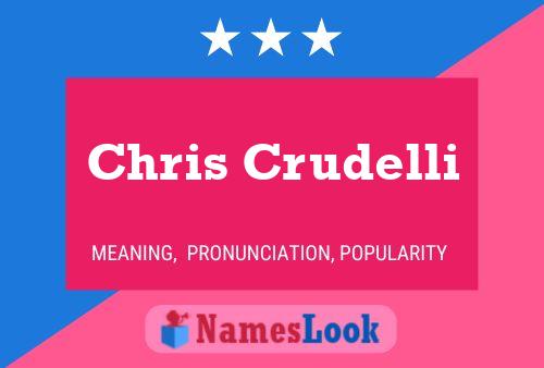 Chris Crudelli 名字海报