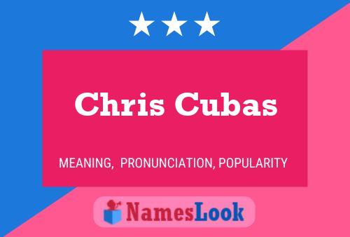 Chris Cubas 名字海报