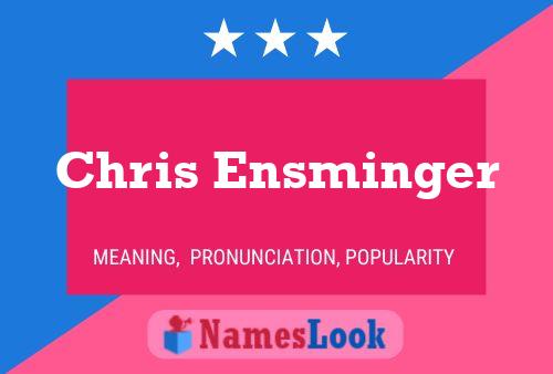 Chris Ensminger 名字海报