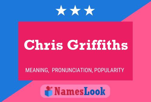 Chris Griffiths 名字海报