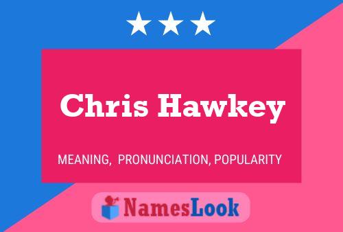 Chris Hawkey 名字海报