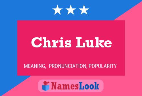 Chris Luke 名字海报