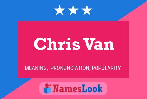 Chris Van 名字海报