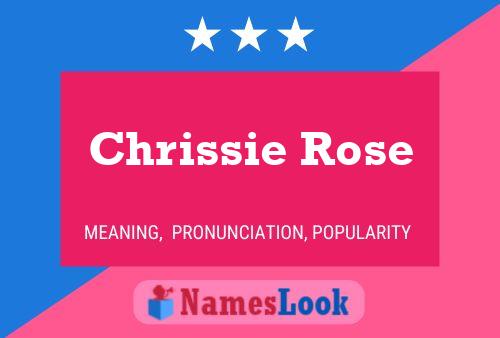 Chrissie Rose 名字海报