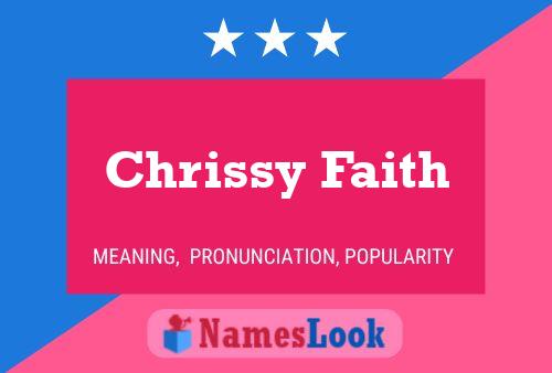 Chrissy Faith 名字海报