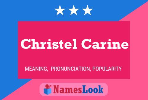 Christel Carine 名字海报