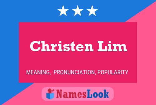 Christen Lim 名字海报