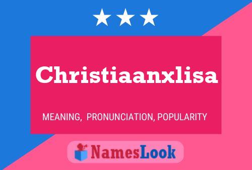 Christiaanxlisa 名字海报