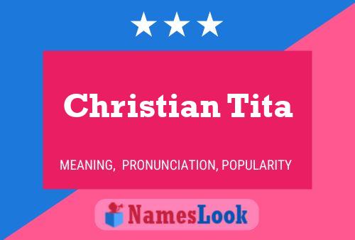 Christian Tita 名字海报