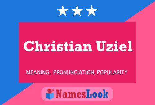 Christian Uziel 名字海报