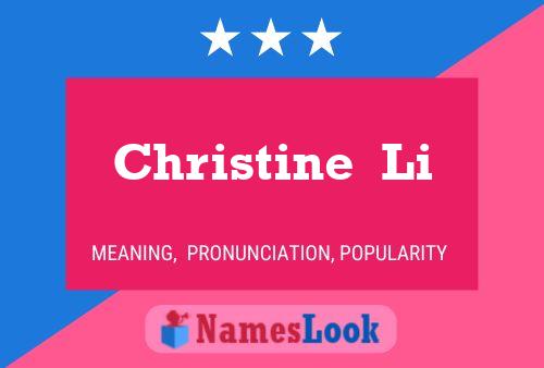 Christine  Li 名字海报