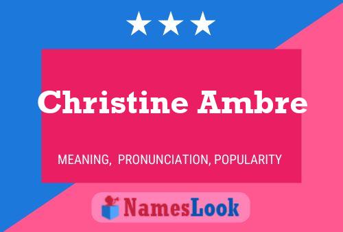 Christine Ambre 名字海报