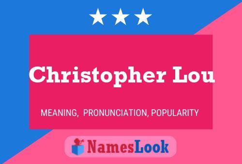 Christopher Lou 名字海报