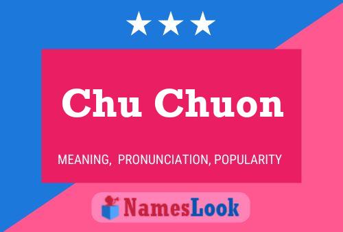 Chu Chuon 名字海报