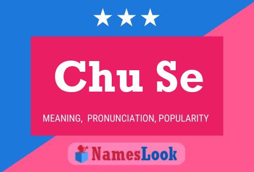 Chu Se 名字海报