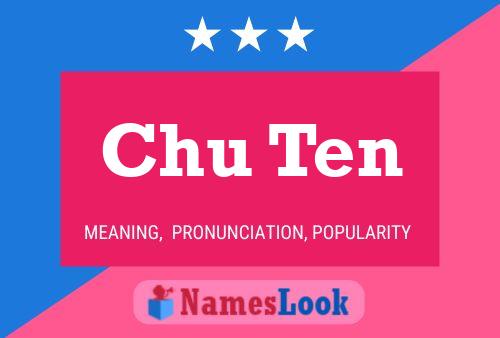 Chu Ten 名字海报