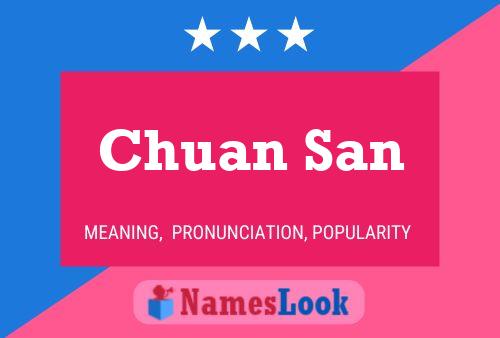 Chuan San 名字海报