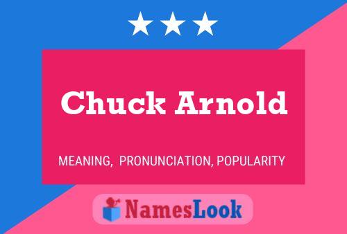 Chuck Arnold 名字海报