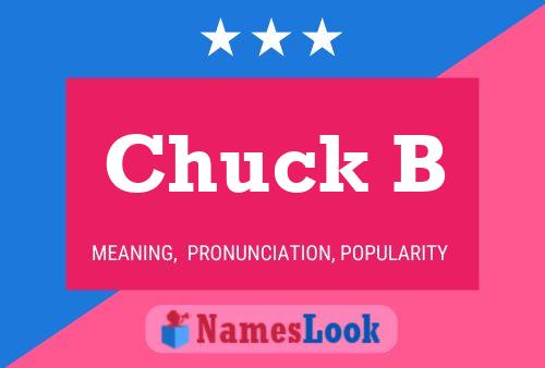 Chuck B 名字海报