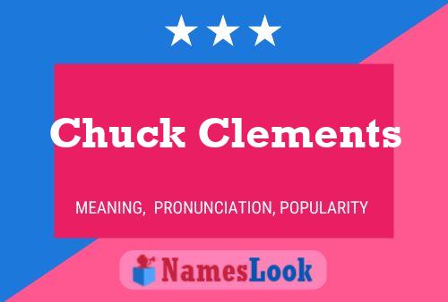 Chuck Clements 名字海报