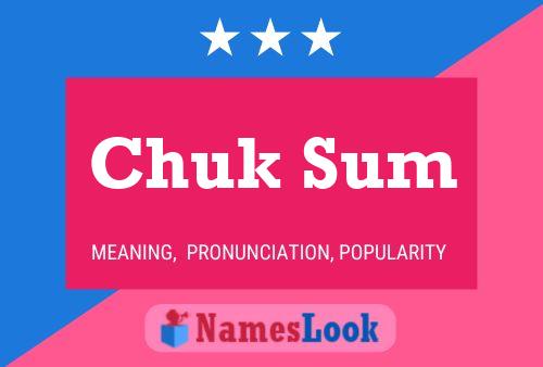 Chuk Sum 名字海报