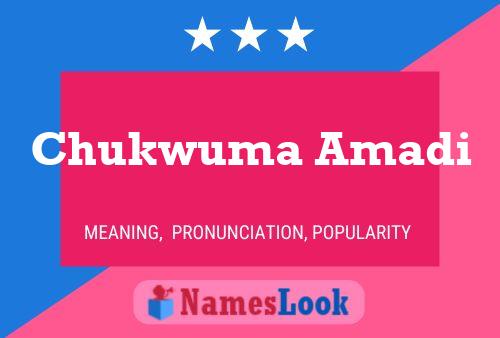 Chukwuma Amadi 名字海报