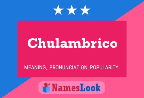 Chulambrico 名字海报