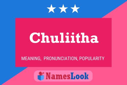 Chuliitha 名字海报