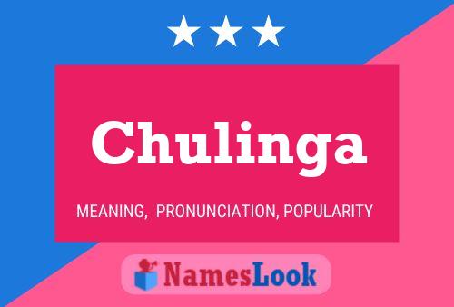 Chulinga 名字海报