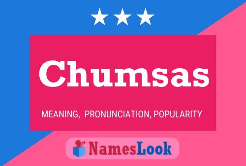 Chumsas 名字海报