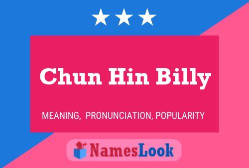 Chun Hin Billy 名字海报