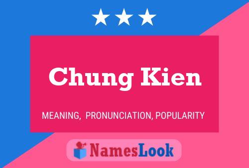 Chung Kien 名字海报