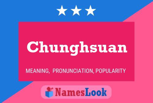 Chunghsuan 名字海报